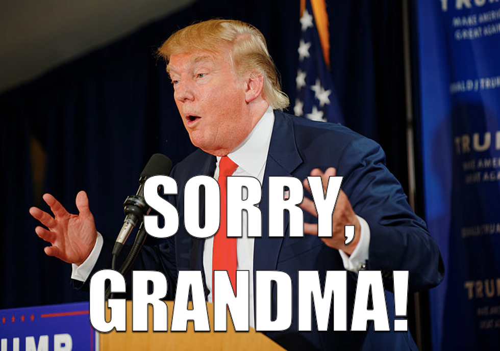 Donald Trump Will Make The Bedsores On Your Nana's Ass Great Again