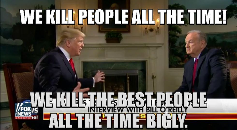 Trump: But Is Killing Journalists Really *Wrong*? Wonkagenda For Mon., Feb. 6, 2017