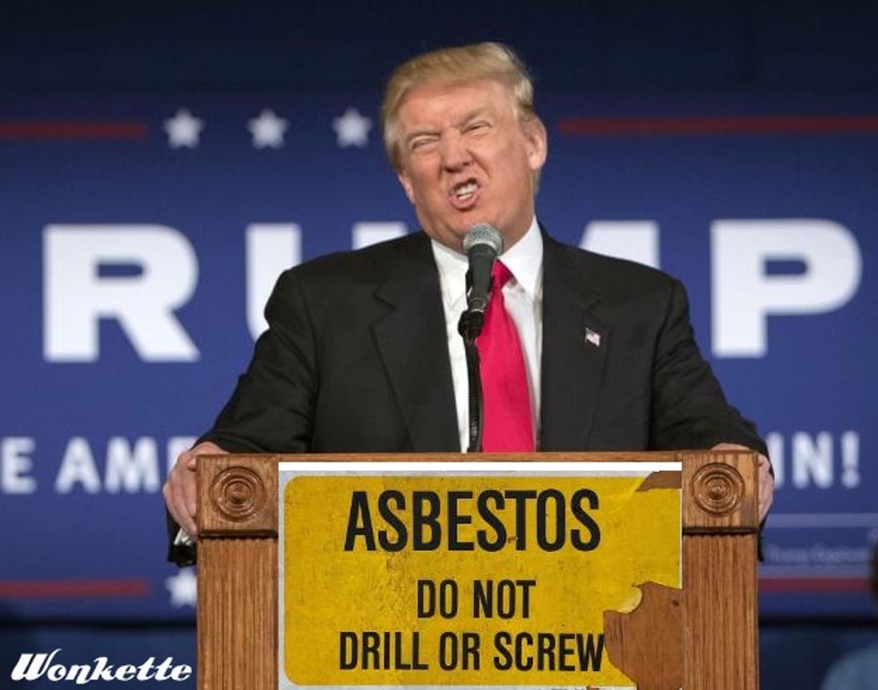 Donald Trump Thinks The Mafia Is Libeling That Nice, Safe, Healthy Asbestos. This Is A True Story.