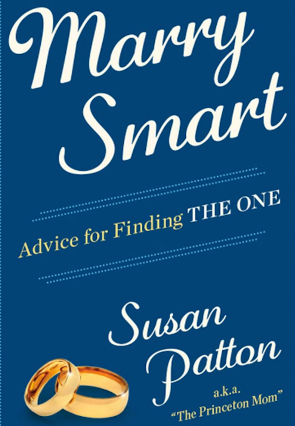 Horrible Girl-Shaming 'Princeton Mom' Susan Patton Is Never Ever Ever Ever Going Away