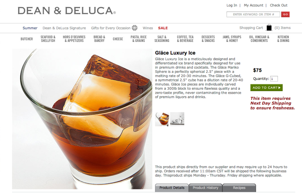 Do You Love Being First Against The Wall? Then Dean & Deluca's $75 Ice Is The Ice For You
