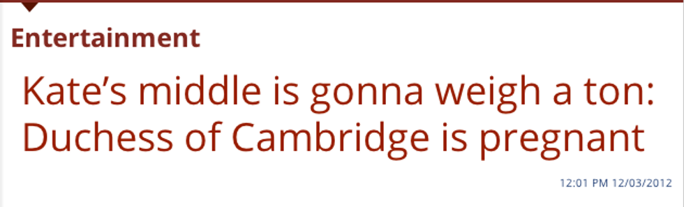 Can We Make A Stupider Headline About Kate Middleton's Pregnancy Than The Daily Caller's? Let's Try!