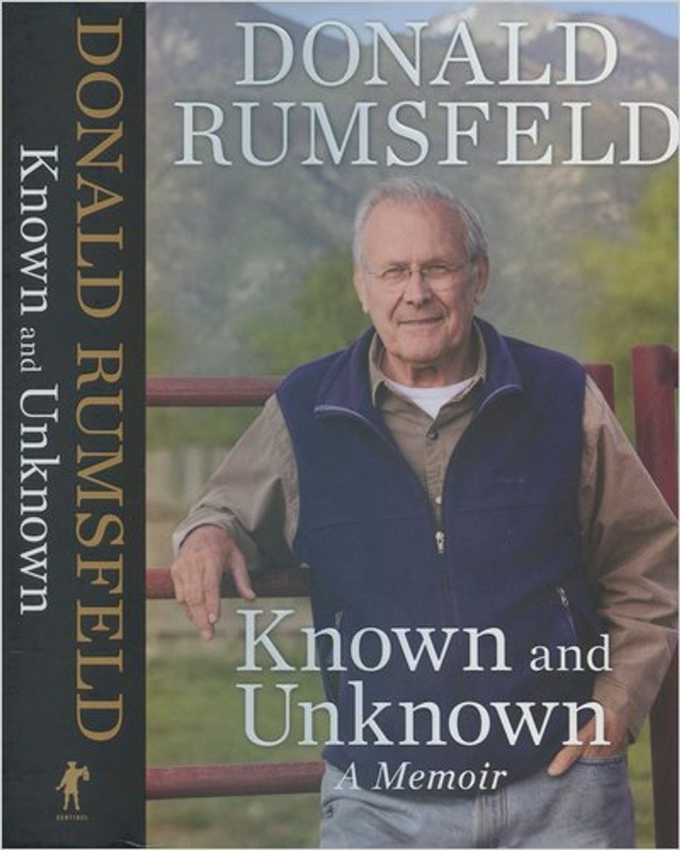 Donald Rumsfeld: It's Not My Fault