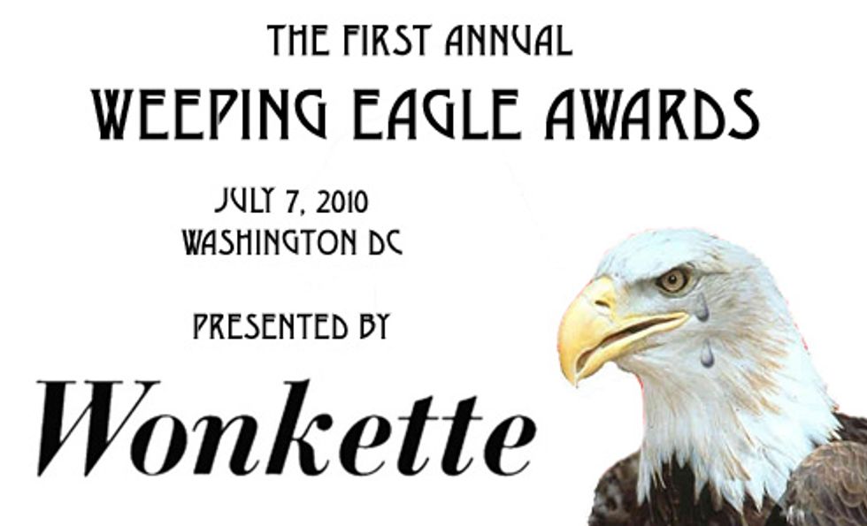 Announcing the First Annual Wonkette Weeping Eagle Awards: Call For Nominations!