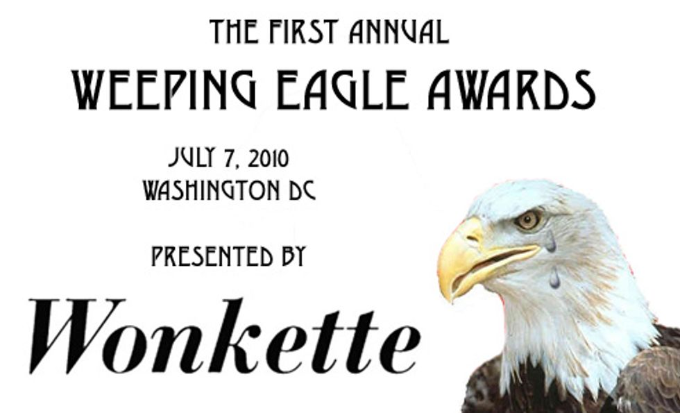 Announcing the First Annual Wonkette Weeping Eagle Awards: Call For Nominations!