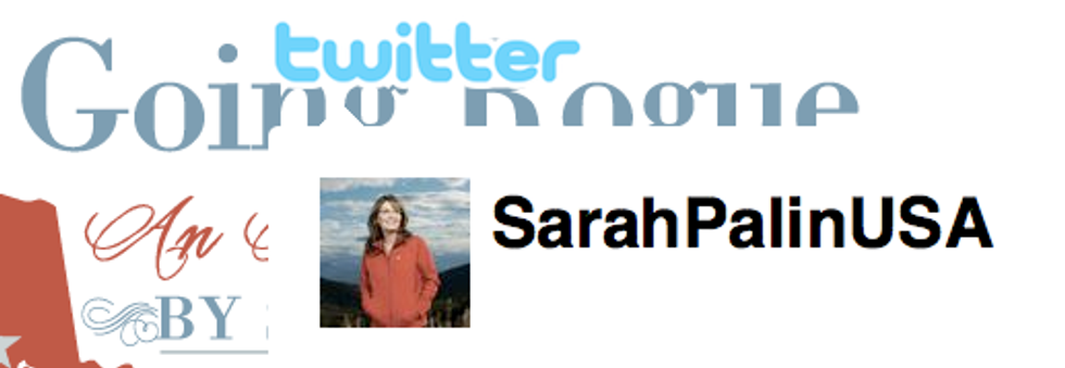 Sarah Palin Is Tweeting Again In Addition To The Facebook And The Memoir