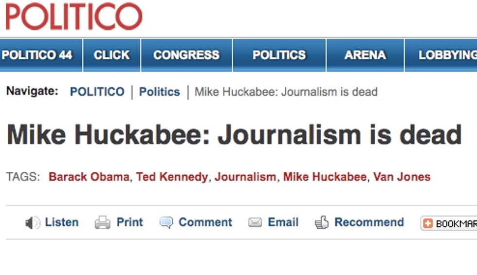 Mike Huckabee Confirms: Journalism Is Anti-Alive