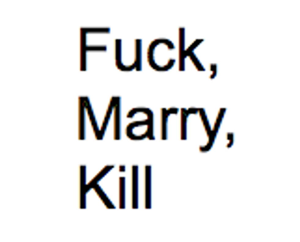 Fuck, Marry, Kill: "First Daughter, First Love" Edition!