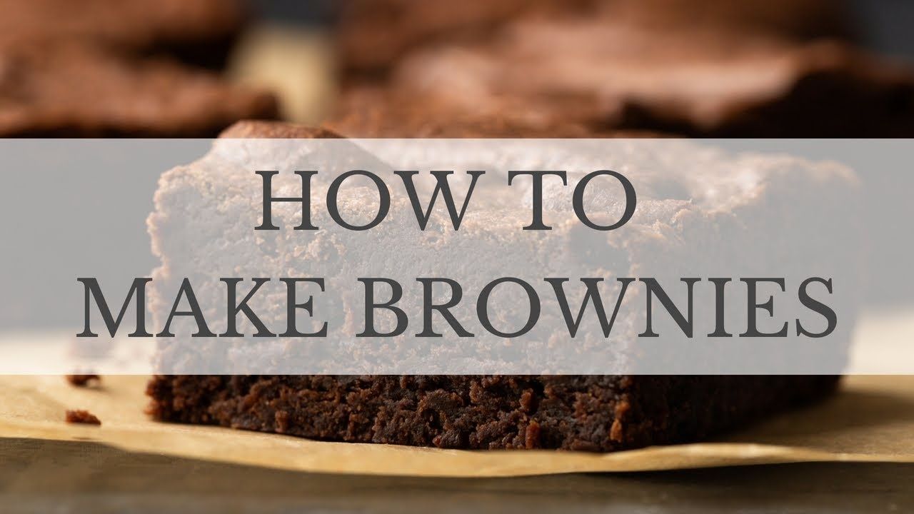 How to Make Brownies