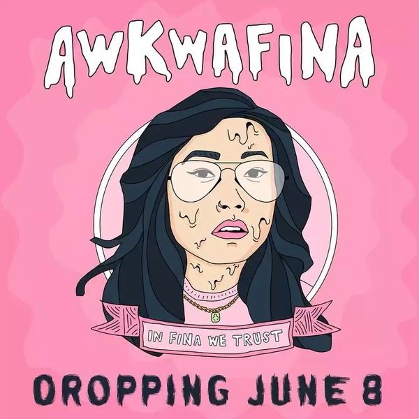 Awkwafina Announces New EP, 'In Fina We Trust'