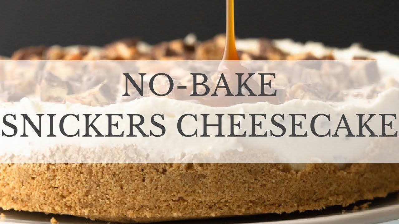 No-Bake Snickers Cheesecake