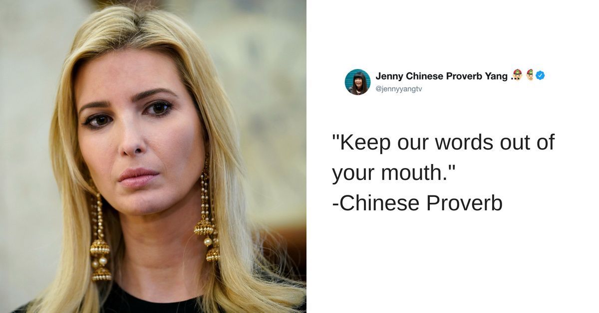 Ivanka Trump Tweeted a 'Chinese Proverb' in Defense of Her Father, & Was Immediately Mocked