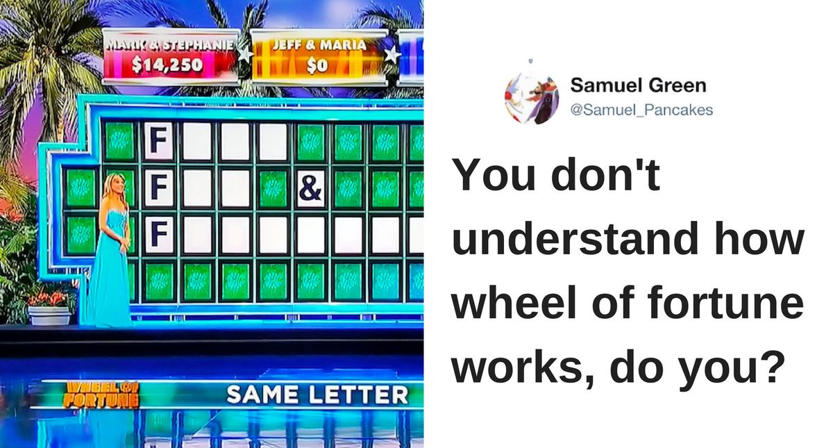 These 'Solutions' To 'Wheel Of Fortune' Puzzles Are Both Entertaining And Very Wrong ðŸ˜‚