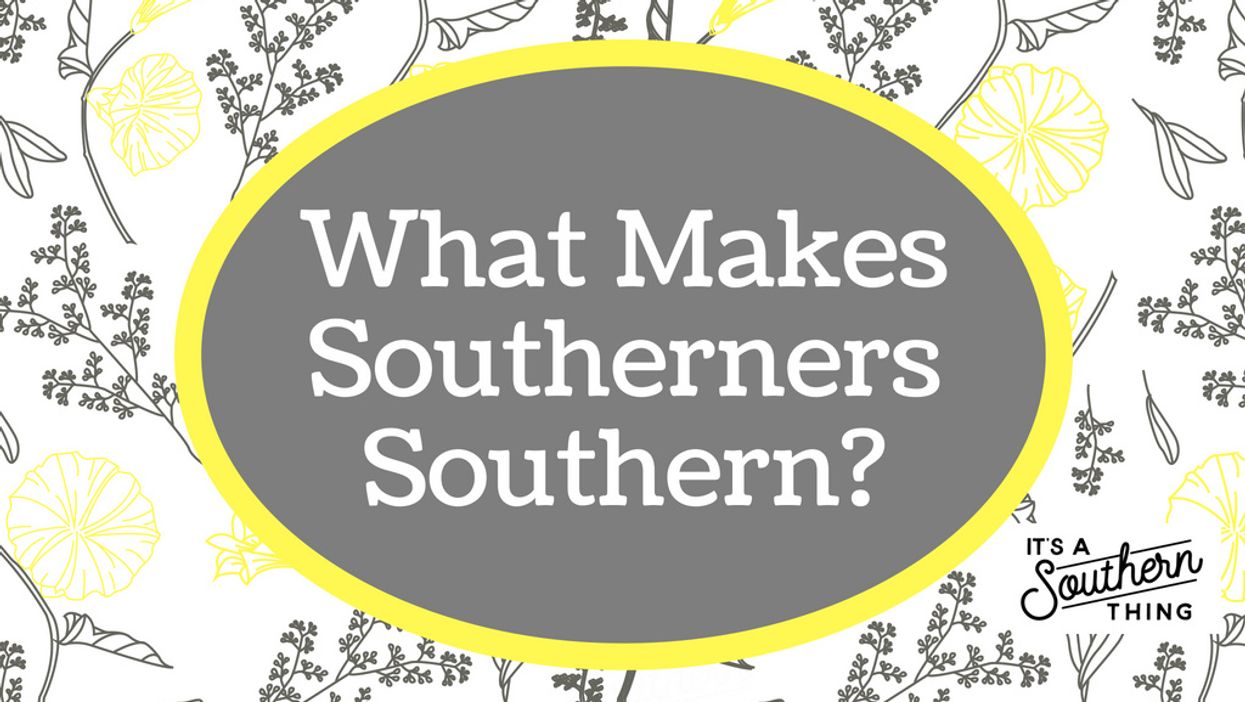 What makes southerners southern? Twitter asks, we answer