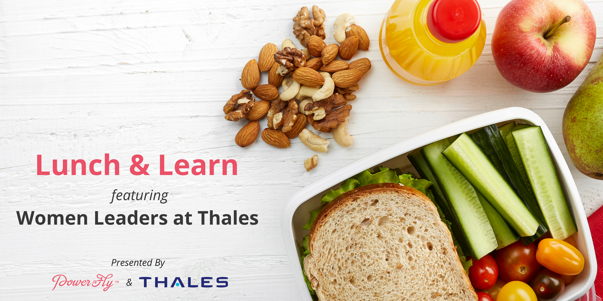 Virtual Lunch & Learn with Women Leaders at Thales