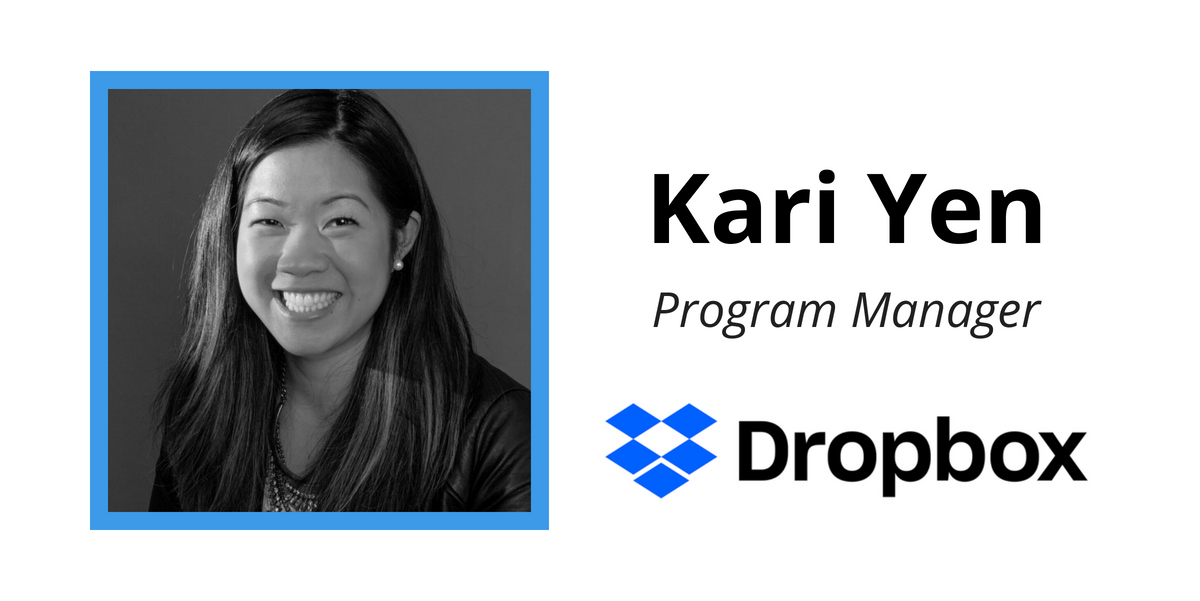 Meet Kari Yen, a Program Manager at Dropbox