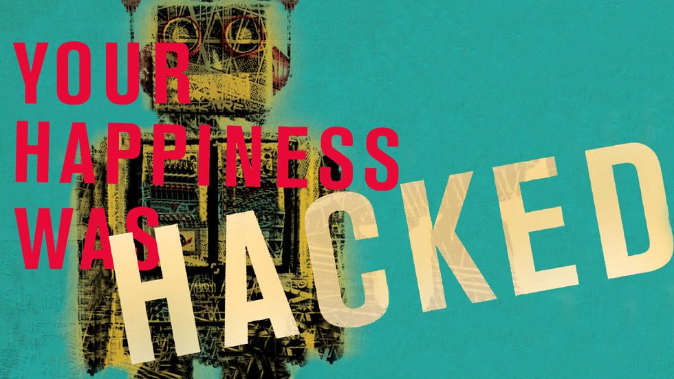 Cover Image of Your Happiness Was Hacked by Vivek Wadhwa and Alex Salkever