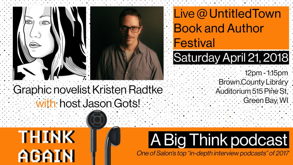 The Fascination of What's Difficult – Kristen Radtke – Think Again #146 (LIVE)