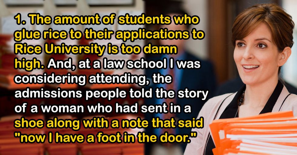 College Admission Officers Share The Most Ridiculous Thing Applicants Have Written