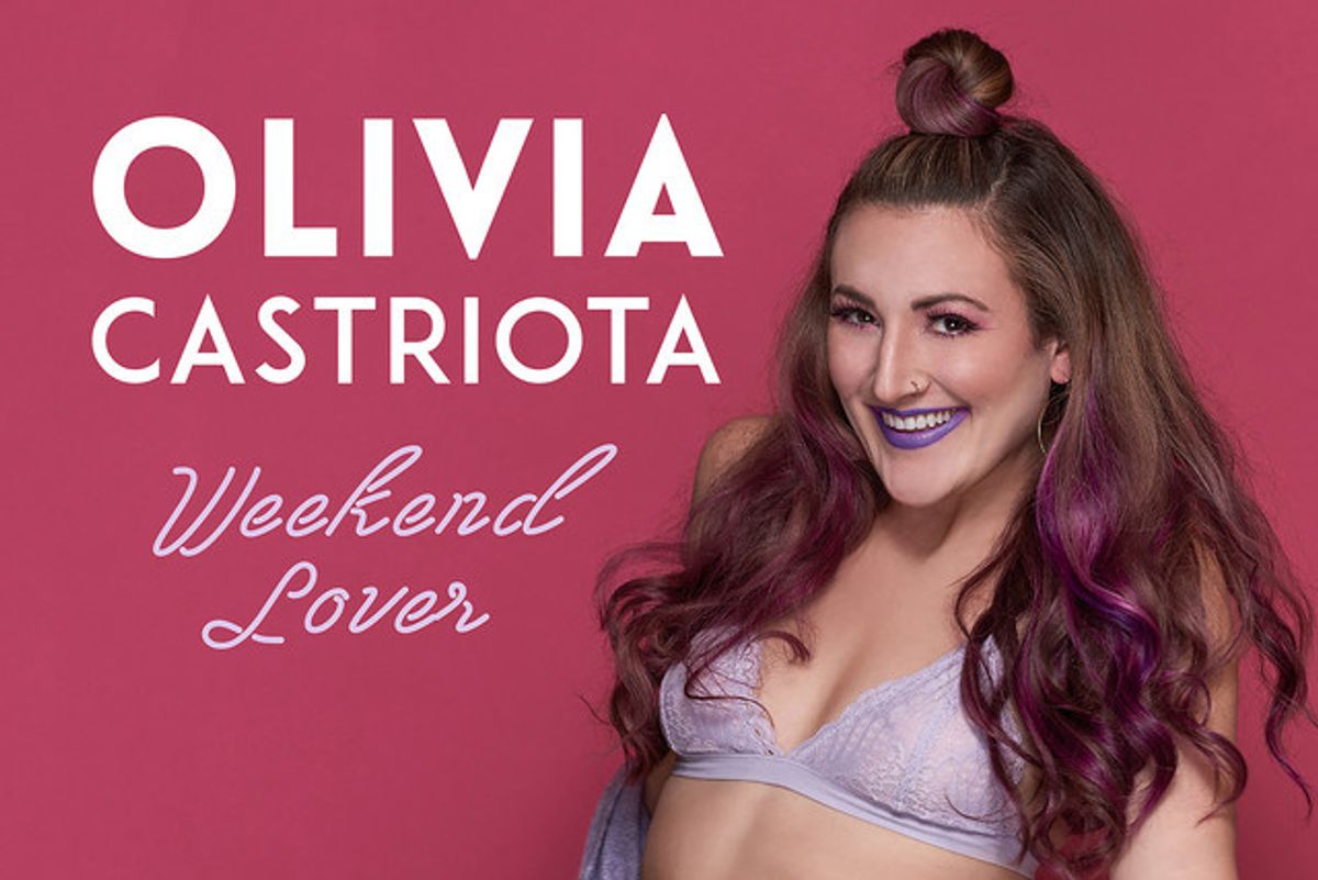 Olivia Castriota is Your Weekend Lover