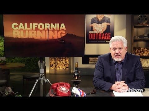 'First look at the facts': Glenn Beck on climate change and California's record-breaking wildfires