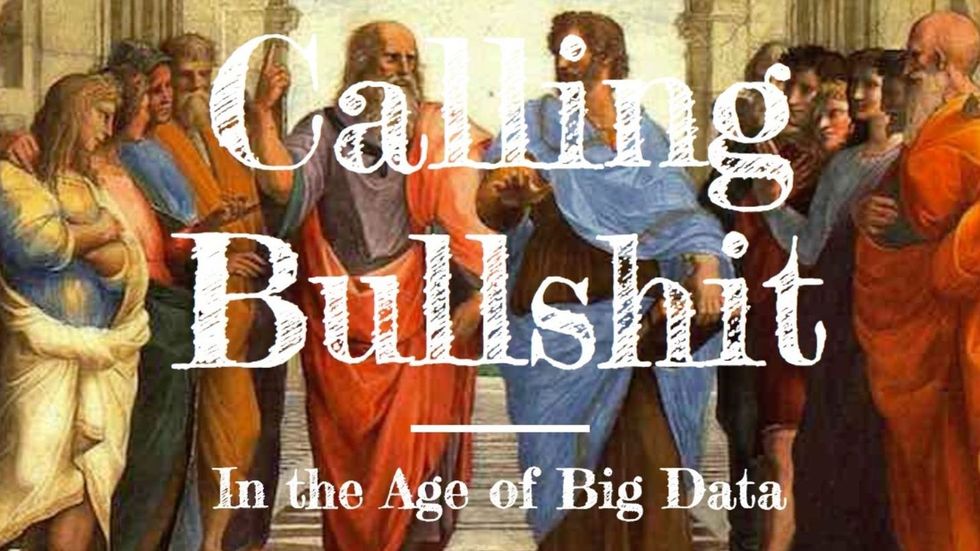 "Calling Bullshit" Is the College Course for Our Times - Here's How You Can Take It Online