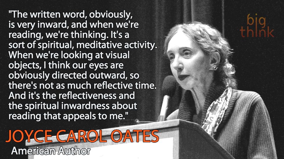 Joyce Carol Oates On The Intimate Joy Of Reading Big Think 