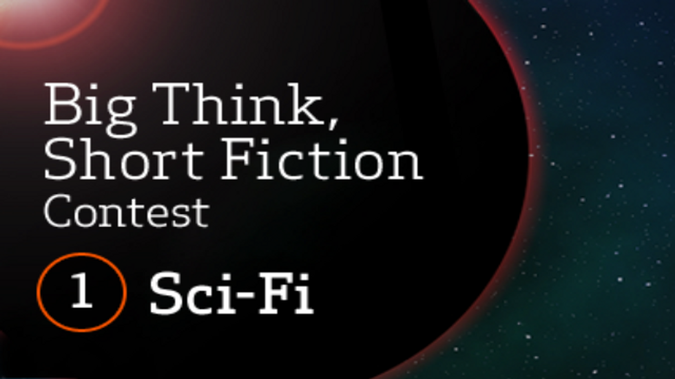 Big Think, Short Fiction (#1 – Sci Fi): The Winners
