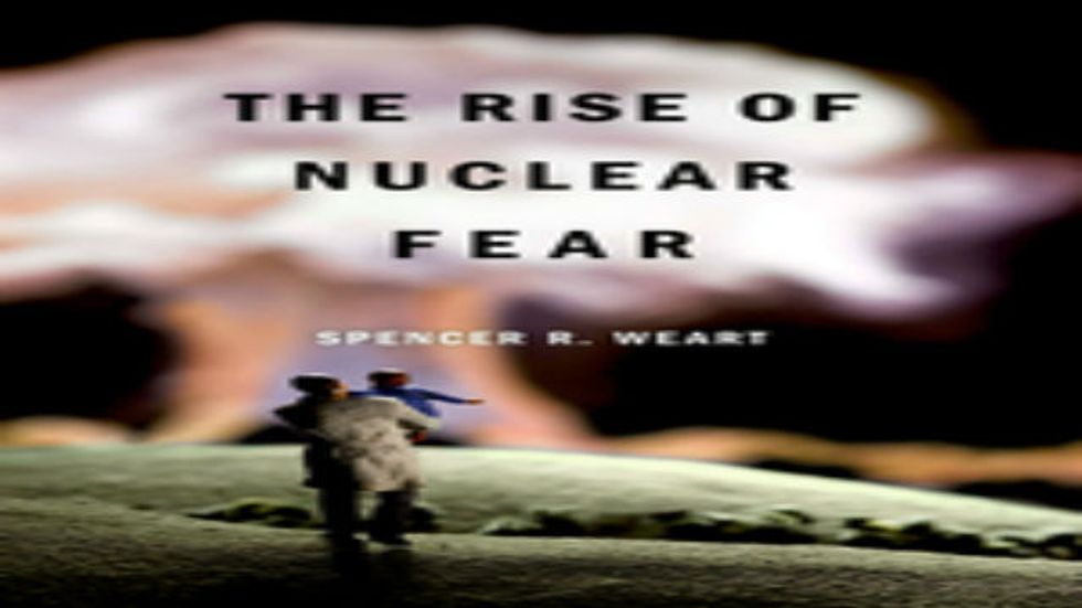The Historic Roots, and Impacts, of Our Nuclear Fear