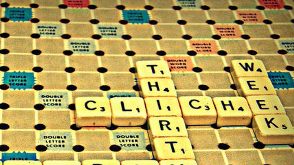 The Most Untrue Cliches