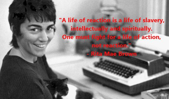quotes by rita mae brown