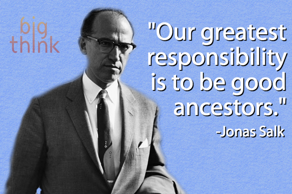 Jonas Salk on Humanity's Greatest Responsibility