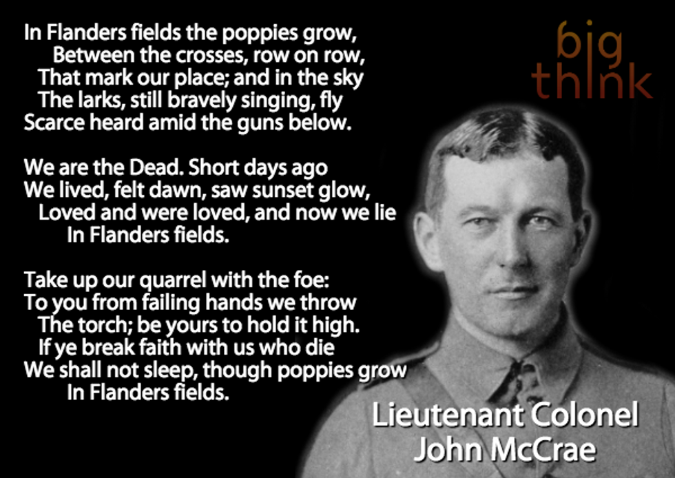 in-flanders-fields-by-lt-col-john-mccrae-big-think