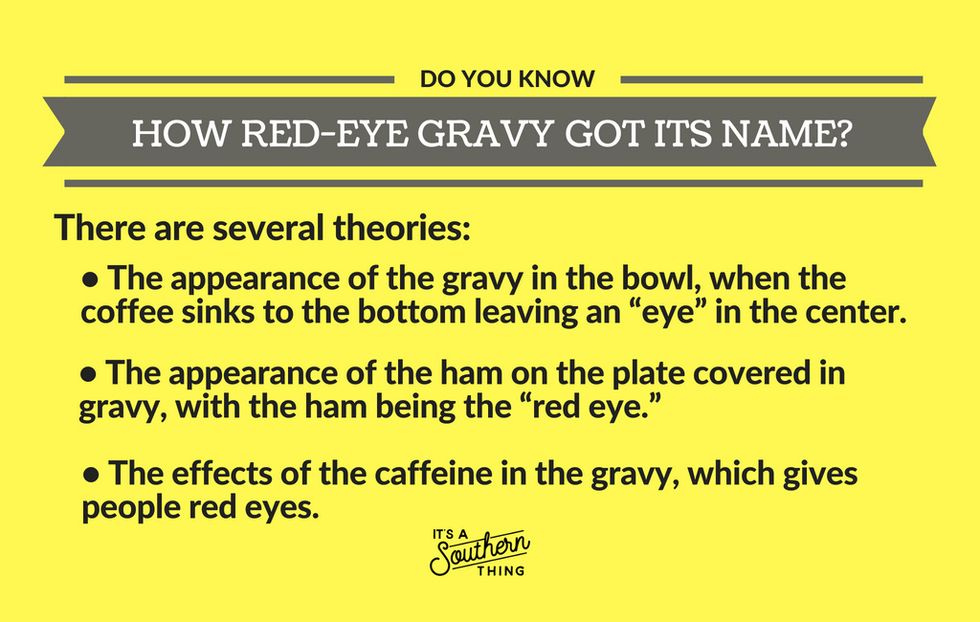What is redeye gravy and why is it called that? It's a Southern Thing