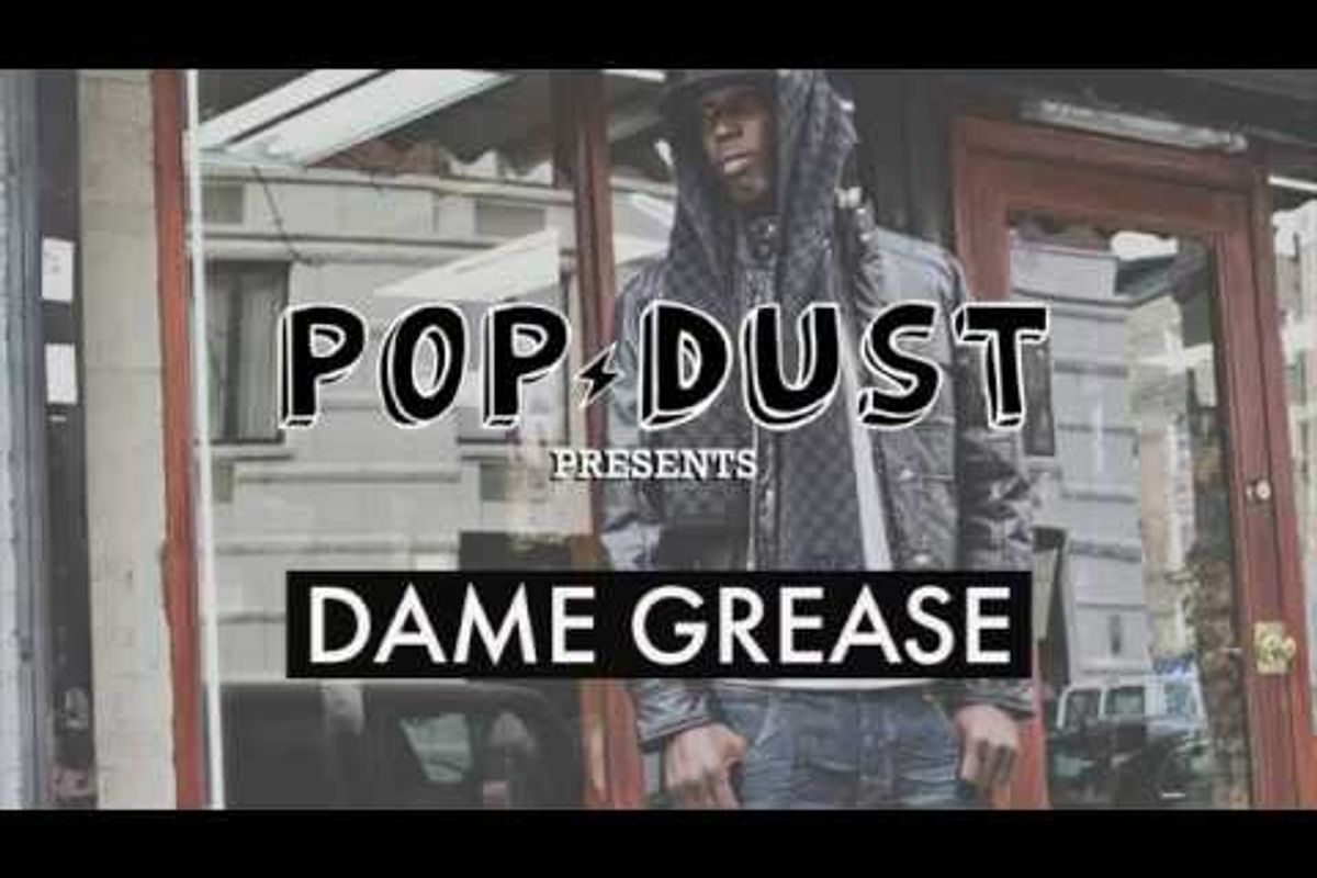 Popdust Presents | Dame Grease Relishes in His Legacy