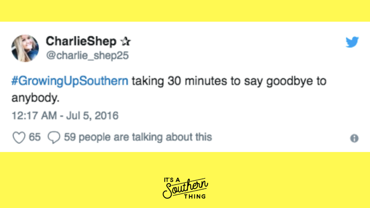 The #GrowingUpSouthern hashtag is still so true
