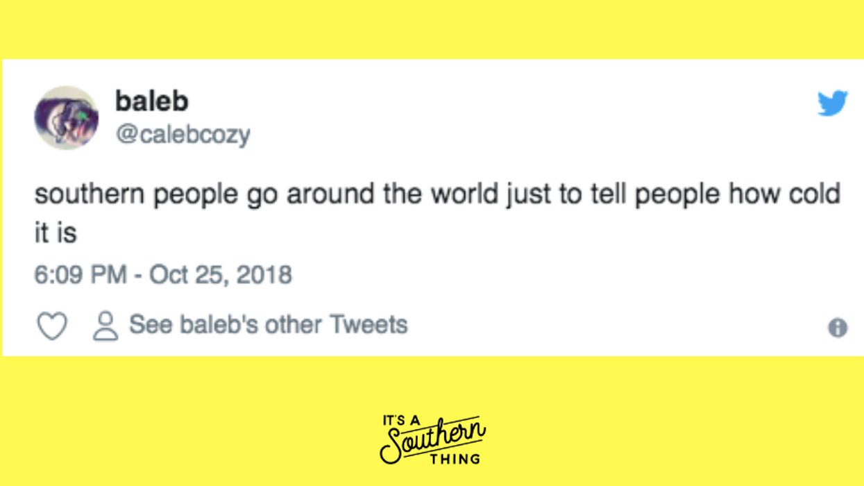 The funniest Southern tweets we read this week