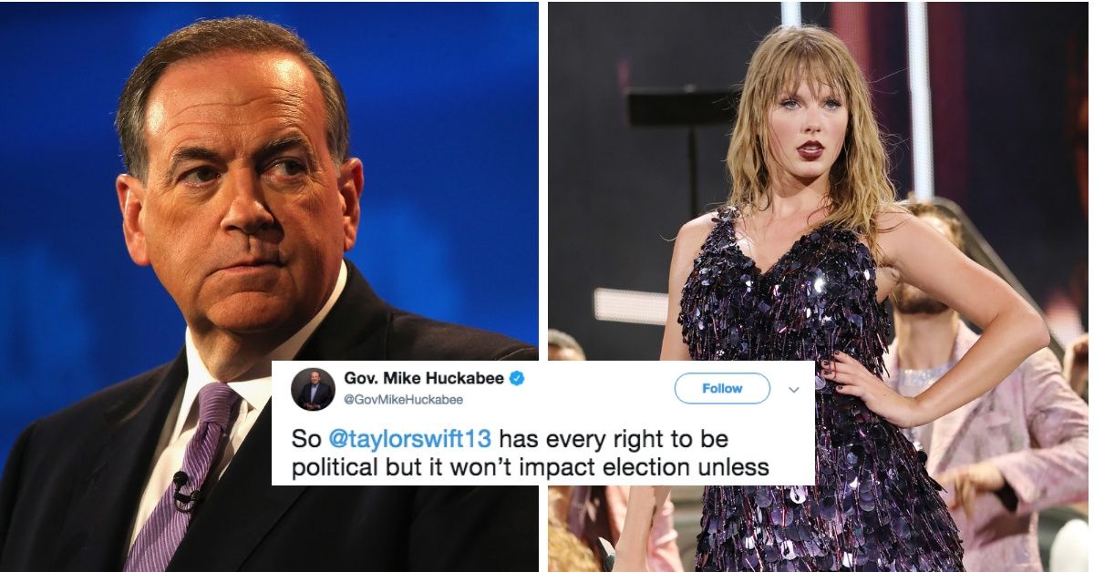 Mike Huckabee's Tweet Giving Back-Handed Support To Taylor Swift's Political Opinions Just Got A Reality Check ðŸ”¥