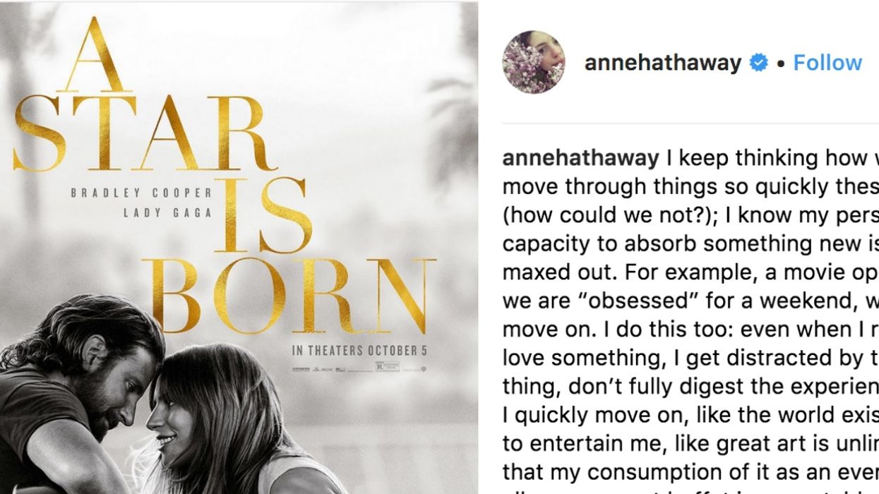 Anne Hathaway Posted A Powerful Review Of 'A Star Is Born'—And We Couldn't Agree More ❤️