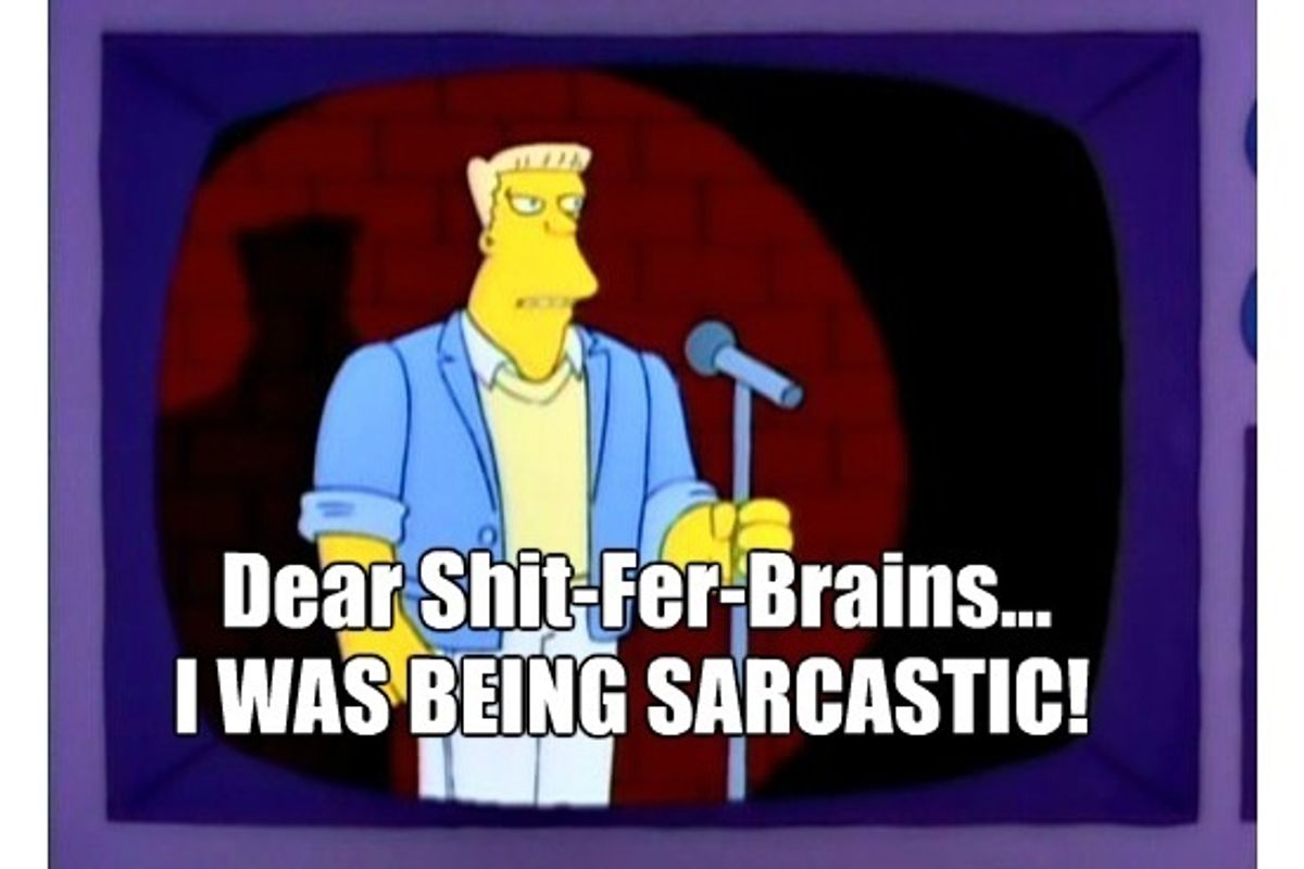 Deleted Comments: In Which Wingnuts Do Sarcasm At Us