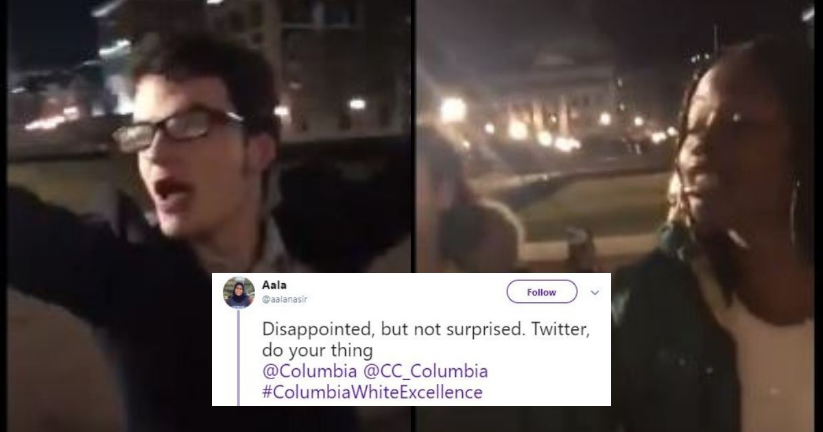 Columbia University Student Caught On Film In 'Racially Charged' Rant About How Great White People Are