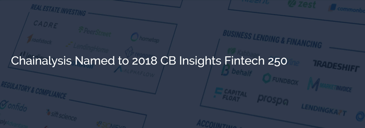 Chainalysis Named To 2018 CB Insights Fintech 250