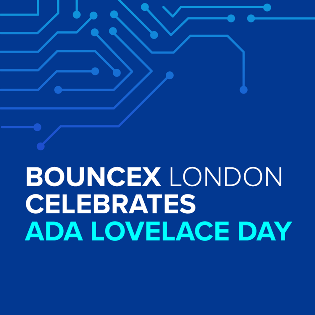 BounceX London Celebrates Ada Lovelace Day