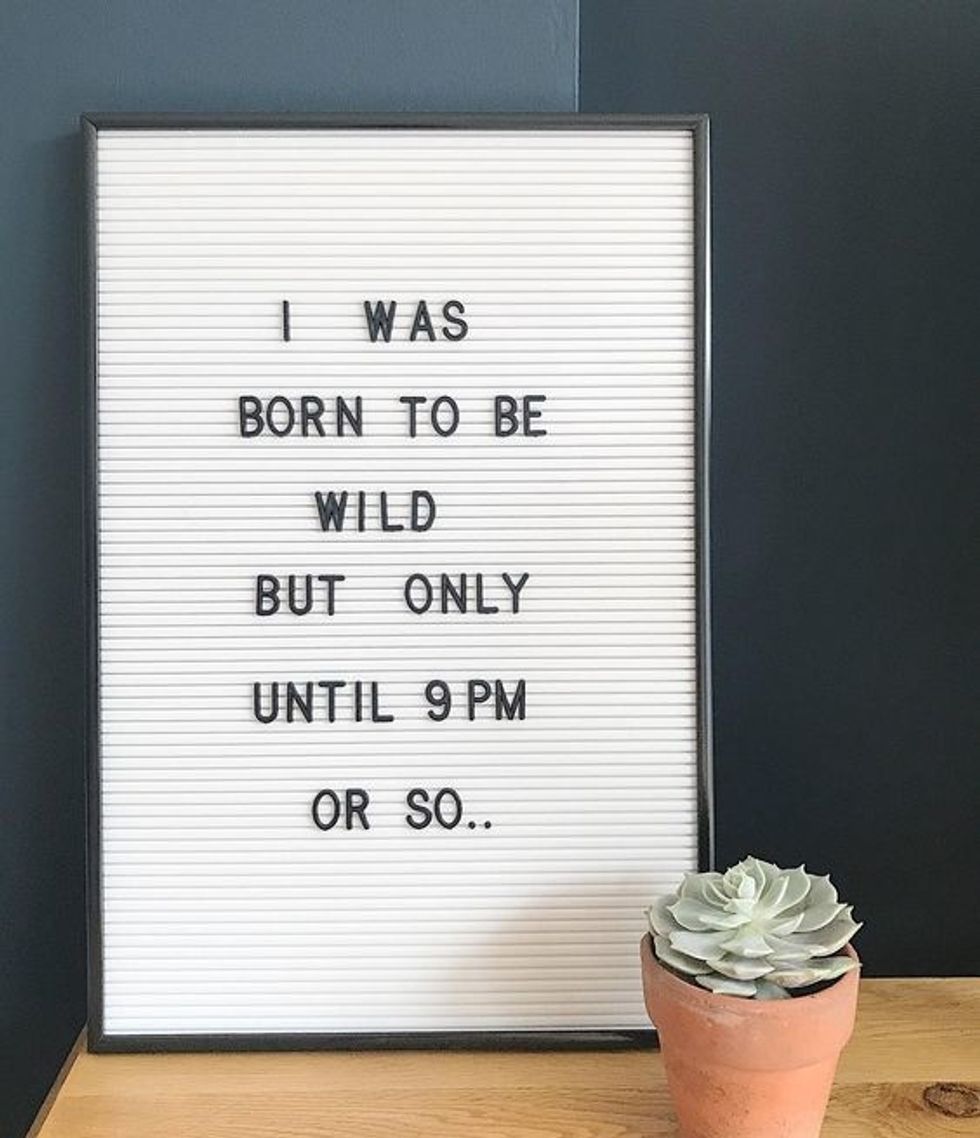 14 Letterboard Quotes That Are Relatable To Every College Student