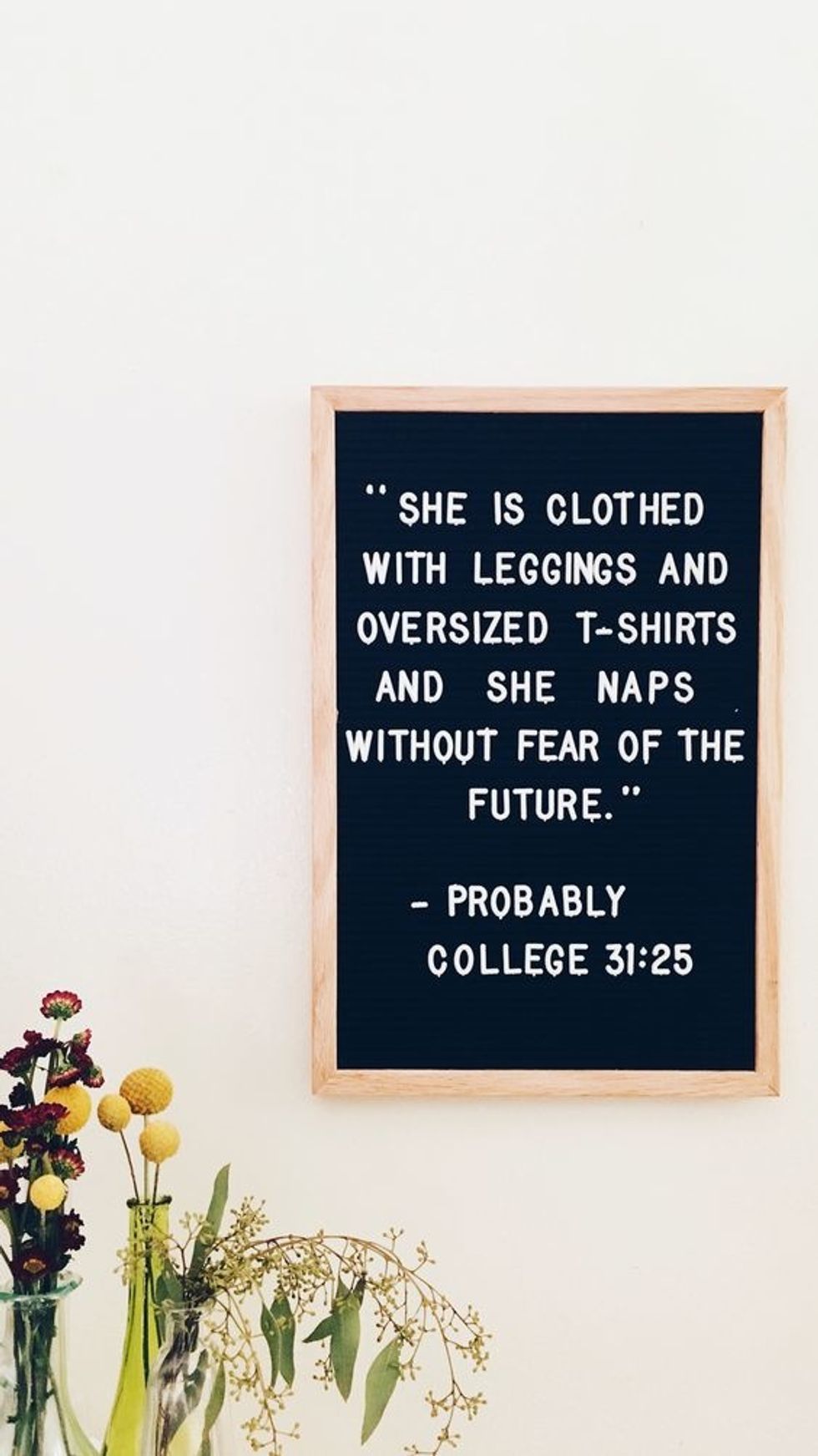 14 Letterboard Quotes That Are Relatable To Every College Student