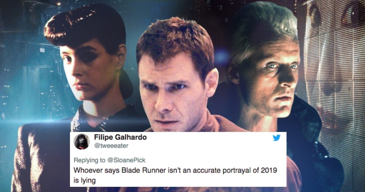 Twitter Users Just Realized Blade Runner Takes Place In 2019—And They Jumped All Over It