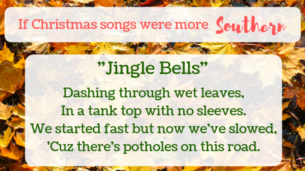 If Christmas songs were more Southern - It's a Southern Thing