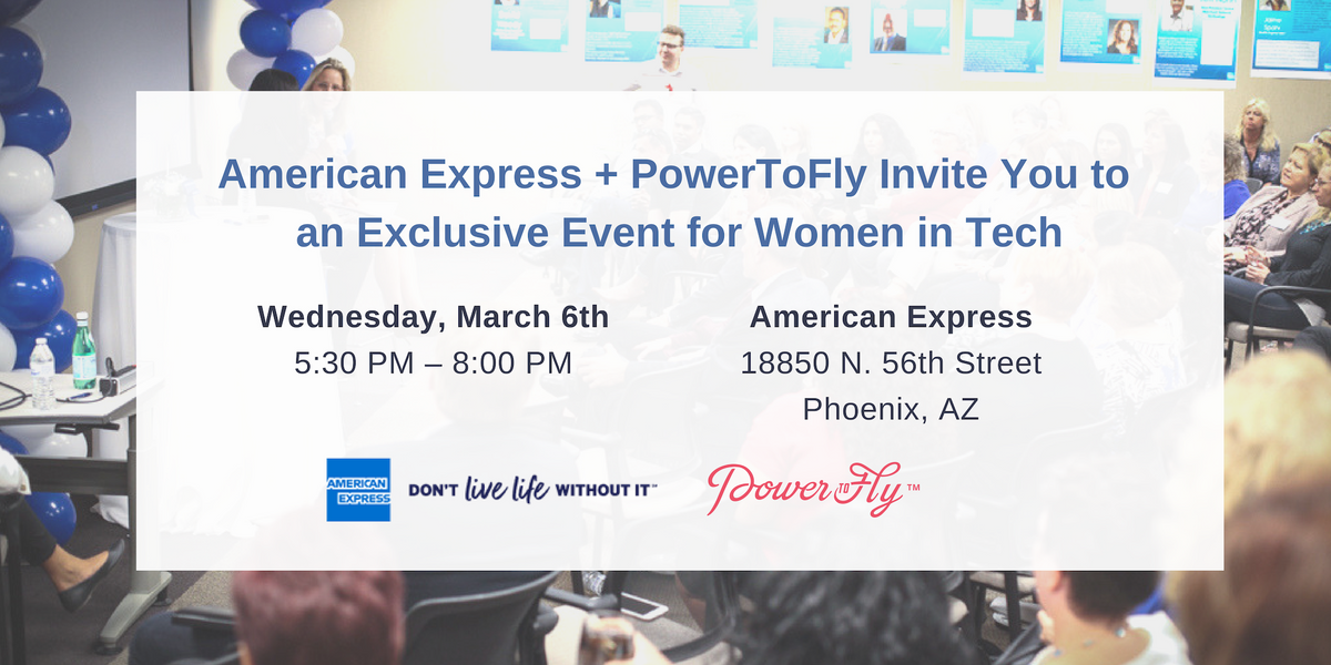 American Express + PowerToFly Invite You to an Exclusive Event for Women in Tech