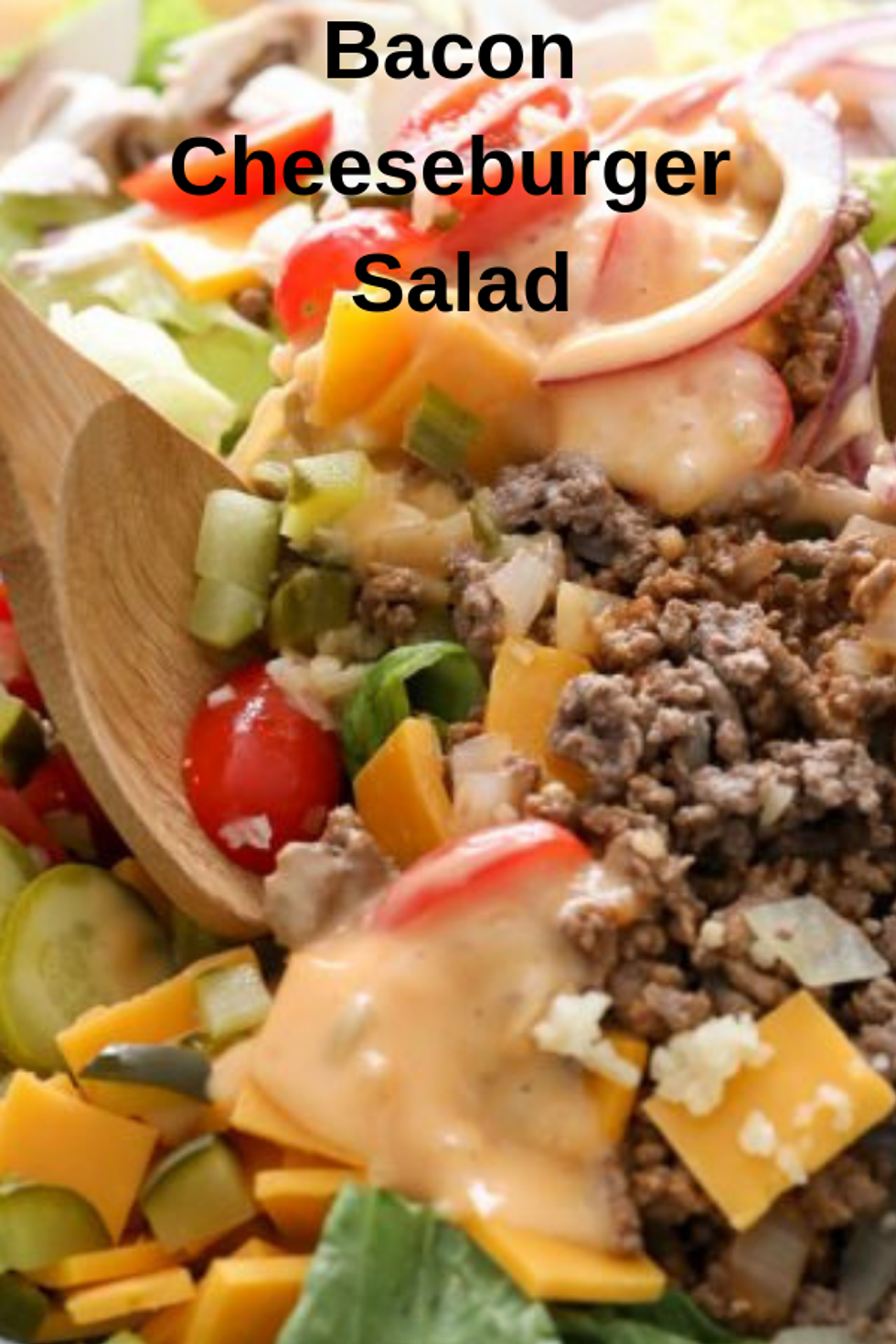 Bacon Cheeseburger Salad My Recipe Magic