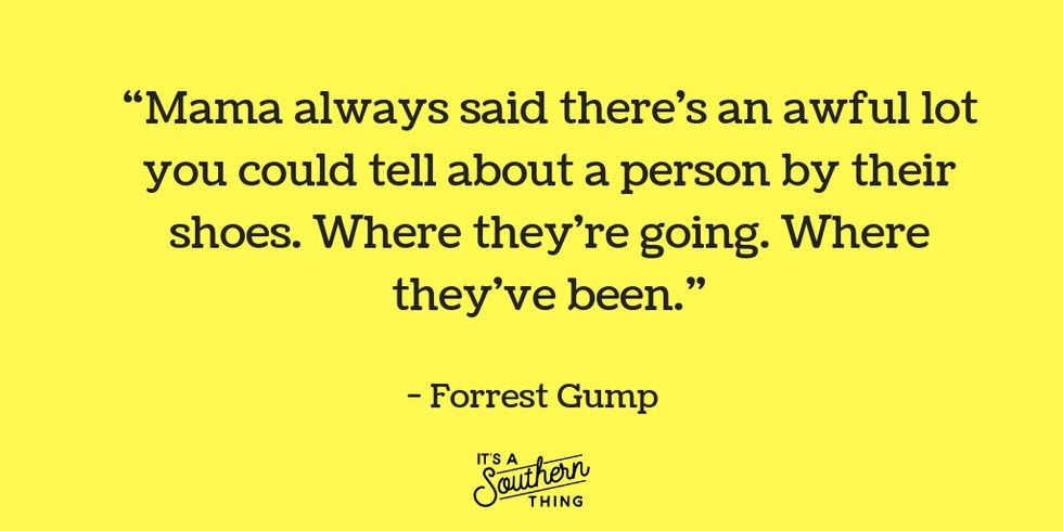 Forrest Gump Shoes Quote 13 'Forrest Gump' Quotes That Offer Up Some Simple, Southern Wisdom - It's  A Southern Thing